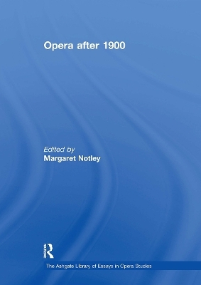 Opera after 1900 - 