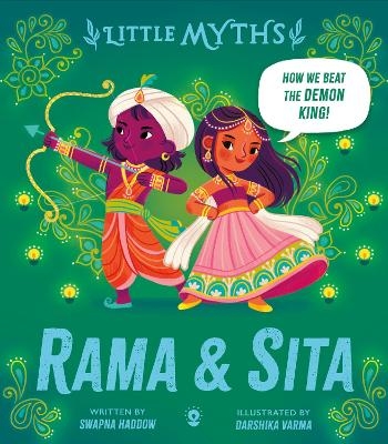 Little Myths: Rama and Sita - Swapna Haddow