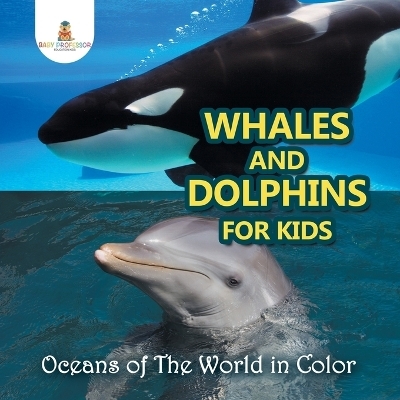 Whales and Dolphins for Kids -  Baby Professor