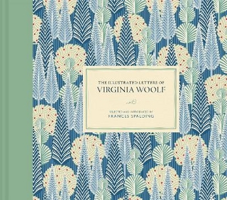 The Illustrated Letters of Virginia Woolf