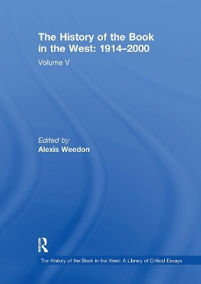 The History of the Book in the West: 1914&ndash;2000 - 