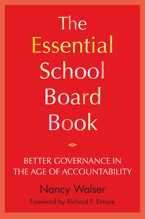 The Essential School Board Book - Nancy Walser