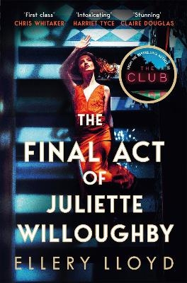 The Final Act of Juliette Willoughby - Ellery Lloyd