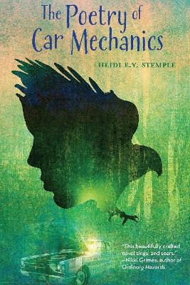 The Poetry of Car Mechanics - Heidi E. Y. Stemple