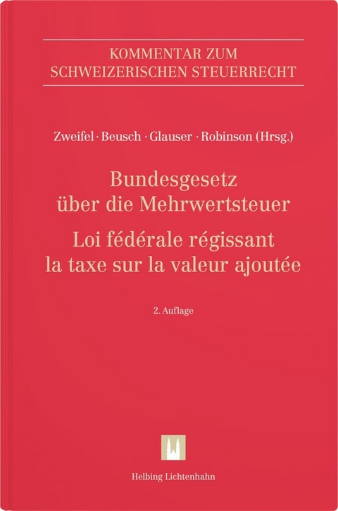 Bundesgesetz &uuml;ber die Mehrwertsteuer (MWSTG)/Loi f&eacute;d&eacute;rale r&eacute;gissant la taxe sur la valeur ajout&eacute;e (LTVA) - John Arber, Raphael Bagnoud, C&eacute;dric Ballenegger, Lionel Battegay, Michael Beusch, B&eacute;atrice Blum, Andreas Bobst, Clara Bodemann, Urban Broger, Diego Clavadetscher, Melanie Dittli, Damian Erni, Rapha&euml;l Gani, Susanne Gantenbein, Felix Geiger, Patrick M. Gerber, Pierre-Marie Glauser, Niklaus Honauer, Ralf Imstepf, Martin Kocher, Carla Lang, Pascal Mollard, Xavier Oberson, Lysandre Papadopoulos, Val&eacute;rie Paris, Tanja Petrik-Haltiner, Alexandra Pillonel, Jacques Pittet, Regula Portmann, Simeon L. Probst, Susanne Raas, Roland Reding, Britta Rehfisch, Philip Robinson, Annie Rochat Pauchard, Roger Rohner, Marlise R&uuml;egsegger, Pierre Scheuner, Regine Schluckebier, Alexander Sidler, J&uuml;rg Steiger, Benno Suter, Anne Tissot Benedetto, Marc Vogelsang, Andreas Wartmann, Iris Widmer