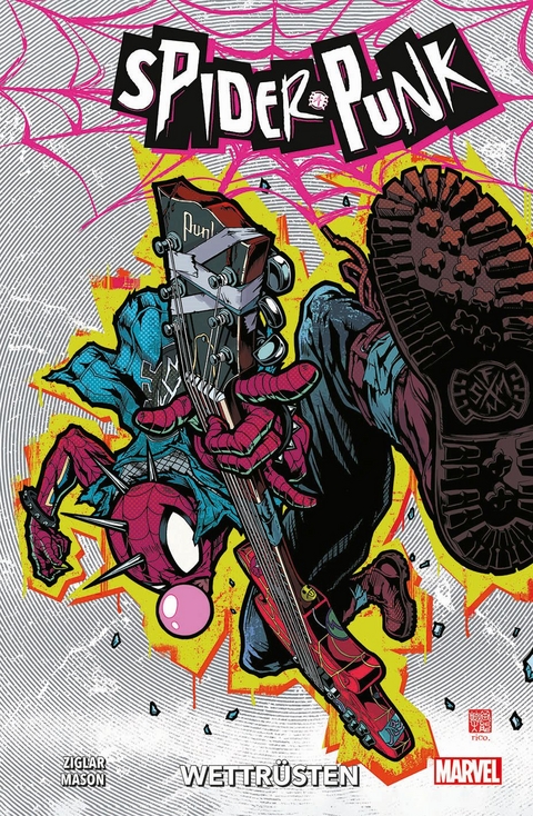 Spider-Punk: Wettr&uuml;sten - Cody Ziglar, Jason Mason