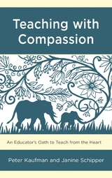 Teaching with Compassion -  Peter Kaufman,  Janine Schipper