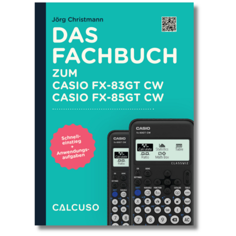 Fachbuch zum Taschenrechner Casio FX-83GT CW, FX-85GT CW - 