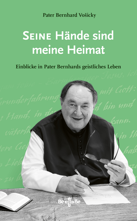 Seine H&auml;nde sind meine Heimat - Pater Bernhard Vo&scaron;icky