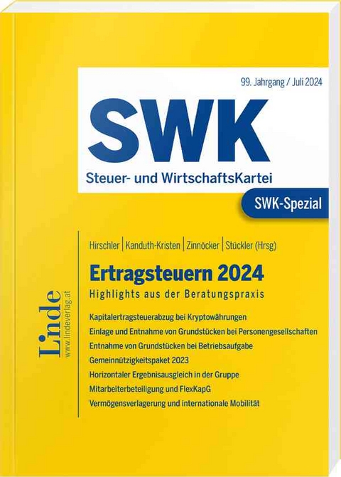 SWK-Spezial Ertragsteuern 2024 - Jasmin Adriouich, Maria Berger, Bettina Dorfer, Stefan Brandst&auml;tter, Michael Deichsel, Bernhard Doringer, Sabrina Herzog, Angelina H&ouml;lbl, Marie-Christin B&ouml;hler, Klaus Hirschler, Sabine Kanduth-Kristen, Marlene Komarek, Stefanie Malle, Marijana Krizanac, Christina Mittermayer, Manfred Mauk, Stephanie Novosel-Schreiner, Thomas Neumann, Claudia Sonnleitner, Viktoria Oberrader, Milica Peric, Claudia Rombold, Lukas Steininger, Lorenz Schilling, Karl St&uuml;ckler, Stefanie Schinnerl, Berndt Zinn&ouml;cker, Sanela Terko