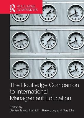 The Routledge Companion to International Management Education - 