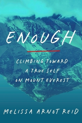 Enough - Melissa Arnot Reid