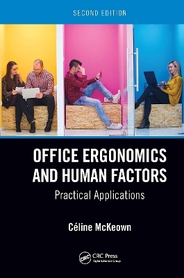 Office Ergonomics and Human Factors - C&eacute;line McKeown