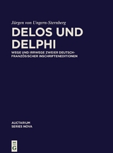 Delos und Delphi - J&uuml;rgen von Ungern-Sternberg
