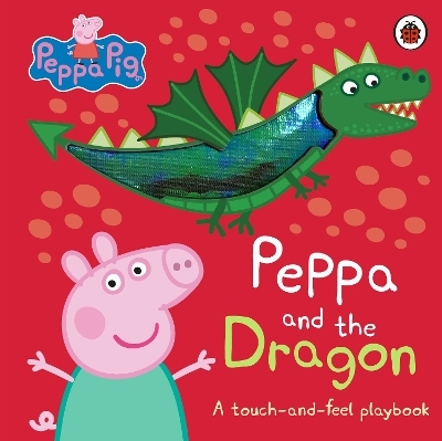 Peppa Pig: Peppa and the Dragon -  Peppa Pig
