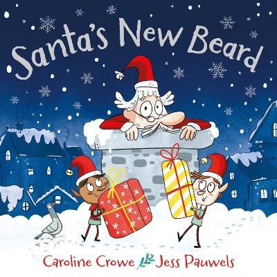 Santa's New Beard - Caroline Crowe