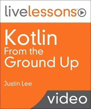 Kotlin From the Ground Up
