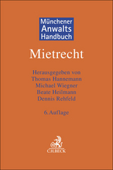 Münchener Anwaltshandbuch Mietrecht - Heilmann, Beate; Rehfeld, Dennis
