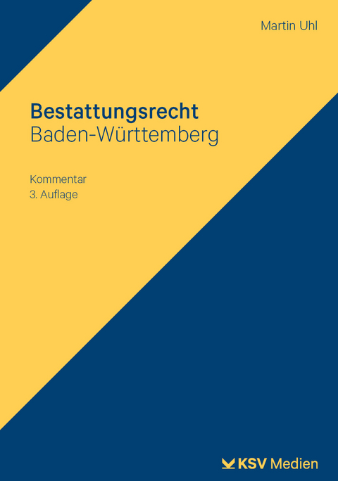 Bestattungsrecht Baden-W&uuml;rttemberg - Martin Uhl