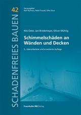 Schimmelsch&auml;den an W&auml;nden und Decken - Nils Oster, Jan Bredemeyer, Oliver M&uuml;hlig