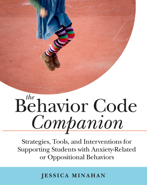 The Behavior Code Companion - Jessica Minahan