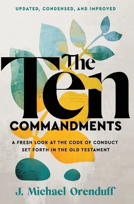 The Ten Commandments - J. Michael Orenduff