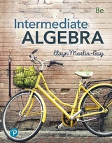 Intermediate Algebra, 8e ©2023 (HS Binding) - Martin-Gay, Elayn