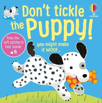 Don't Tickle the Puppy! - Sam Taplin