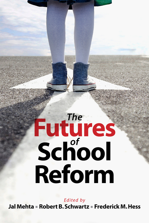 The Futures of School Reform - 