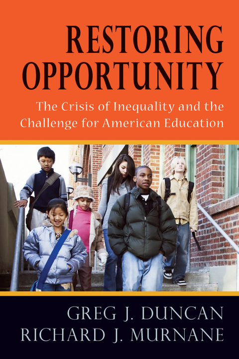 Restoring Opportunity -  Greg J. Duncan,  Richard  J. Murnane