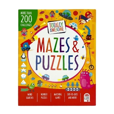Totally Awesome Mazes and Puzzles - William C Potter, Becky Wilson,  Parragon Books