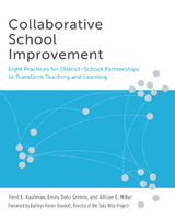 Collaborative School Improvement - Trent E. Kaufman, Emily  Dolci Grimm, Allison  E. Miller