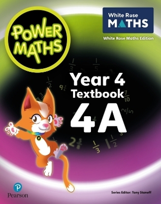Power Maths 2nd Edition Textbook 4A - Tony Staneff, Josh Lury