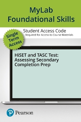 MyLab Foundational Skills without Pearson eText for HiSET and TASC Prep--Standalone Access Card--10 weeks