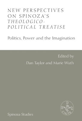 New Perspectives on Spinoza's Theologico-Political Treatise - 