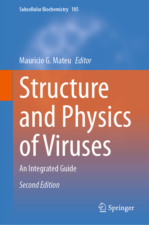 Structure and Physics of Viruses - 