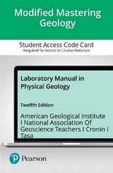 Mastering Geology with Pearson eText Access Code for Laboratory Manual in Physical Geology - American Geological Institute; NAGT - National Association of Geoscience Teachers; Cronin, Vincent; Tasa, Dennis
