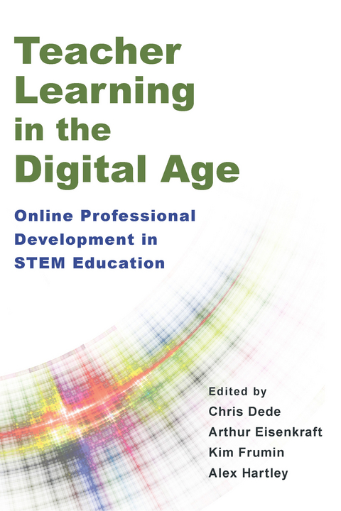 Teacher Learning in the Digital Age - 