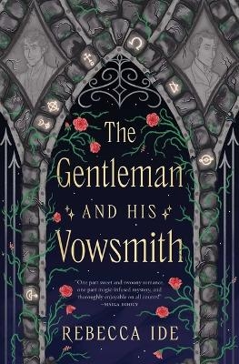 The Gentleman and His Vowsmith - Rebecca Ide