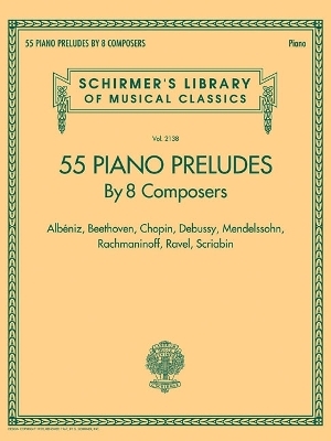 55 Piano Preludes by 8 Composers -  Hal Leonard Publishing Corporation
