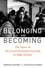 Belonging and Becoming - Barbara Cervone, Kathleen Cushman
