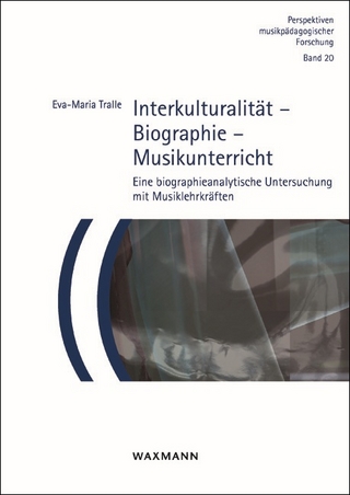 Interkulturalität – Biographie – Musikunterricht