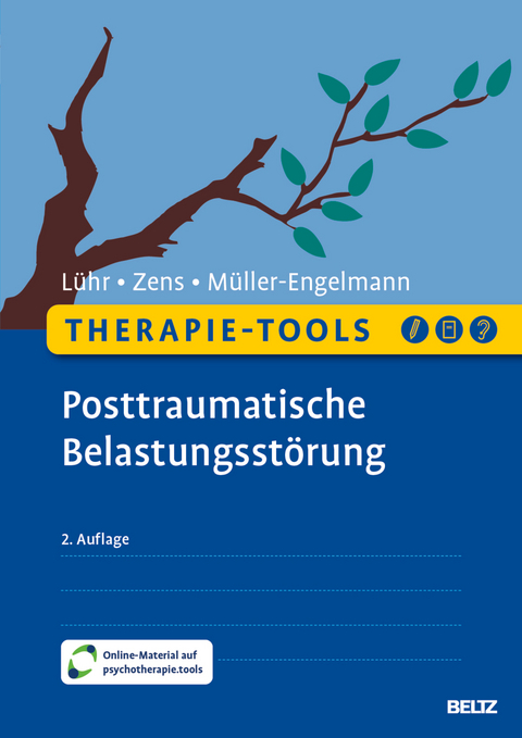 Therapie-Tools Posttraumatische Belastungsst&ouml;rung - Kristina L&uuml;hr, Christine Zens, Meike M&uuml;ller-Engelmann