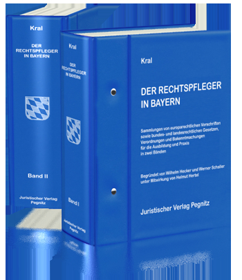Der Rechtspfleger in Bayern - Walter Kral