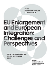 EU Enlargement and European Integration: Challenges and Perspectives - 
