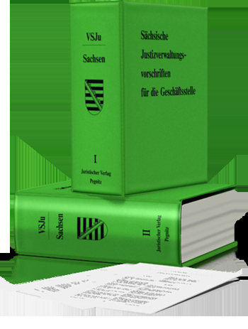 S&auml;chsische Justizverwaltungsvorschriften f&uuml;r die Gesch&auml;ftsstellen der Gerichte und Staatanwaltschaften - Wolfgang Zeh