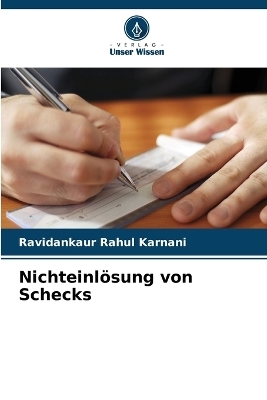 Nichteinl&ouml;sung von Schecks - Ravidankaur Rahul Karnani