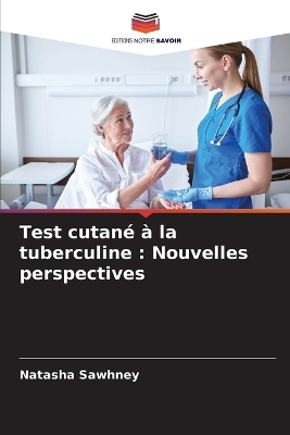 Test cutan&eacute; &agrave; la tuberculine - Natasha Sawhney