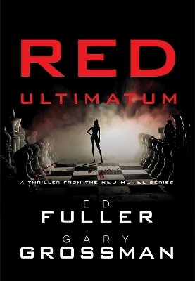 Red Ultimatum - Edwin D Fuller, Gary Grossman