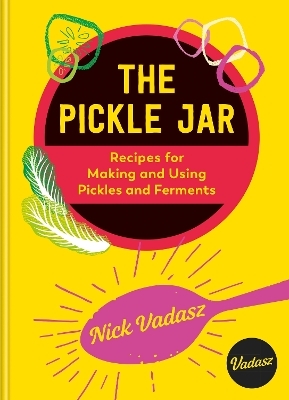 The Pickle Jar - Nick Vadasz